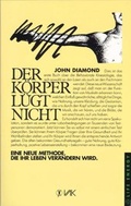 Cover: Der K&ouml;rper l&uuml;gt nicht - VAK