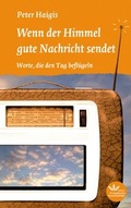 Cover: Wenn der Himmel gute Nachricht sendet - Evangelischer Verlag Stuttgart