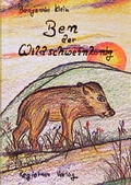 Cover: Ben der Wildschweink&ouml;nig - Regiatrex
