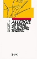 Cover: Allergie und der Weg, sich in wenigen Minuten davon zu befreien - VAK