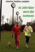 Cover: Als 2000-F&uuml;&szlig;ler durch f&uuml;nf Kontinente - Edition Spiridon