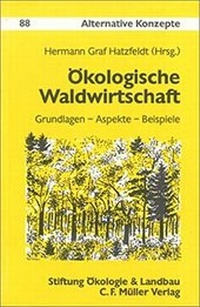 Abbildung von: Ökologische Waldwirtschaft - Stiftung Ökologie & Landbau