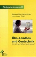 Cover: &Ouml;ko-Landbau und Gentechnik - Stiftung &Ouml;kologie & Landbau