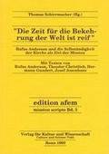 Cover: Die Zeit f&uuml;r die Bekehrung der Welt ist reif - Verlag f&uuml;r Kultur und Wissenschaft