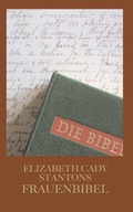 Cover: Stantons Frauenbibel - ein-FACH-verlag