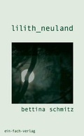 Cover: lilith_neuland - ein-FACH-verlag
