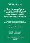 Cover: Eine Untersuchung &uuml;ber die Verpflichtung der Christen, Mittel einzusetzen f&uuml;r die Bekehrung der Heiden - Verlag f&uuml;r Kultur und Wissenschaft