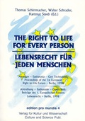 Cover: The Right to Life for Every Person. Lebensrecht f&uuml;r jeden Menschen - Verlag f&uuml;r Kultur und Wissenschaft