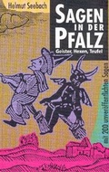 Cover: Sagen in der Pfalz. Geister, Hexen und Teufel - Bachstelz-Vlg