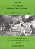 Cover: Was unsere Grosseltern noch wussten... - Bachstelz-Vlg