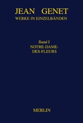 Cover: Werkausgabe / Notre-Dame-des-Fleurs - Merlin Verlag