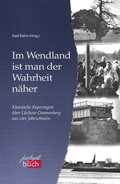 Cover: Im Wendland ist man der Wahrheit n&auml;her - Jeetzel