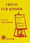 Cover: Freud f&uuml;r Kinder - Focus Gie&szlig;en