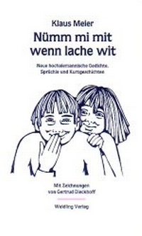 Abbildung von: Nümm mi mit, wenn lache wit - Weidling
