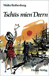 Abbildung von: Tschüs mien Deern - Hansa