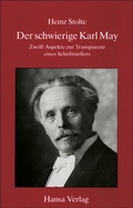 Cover: Der schwierige Karl May - Hansa