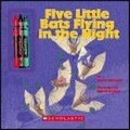 Cover: Five Little Bats Flying in the Night - Scholastic US