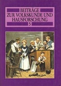 Cover: Beitr&auml;ge zur Volkskunde und Hausforschung - LWL-Freilichtmuseum Detmold