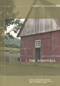 Cover: Das Armenhaus im Westf&auml;lischen Freilichtmuseum - LWL-Freilichtmuseum Detmold