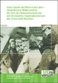 Cover: Hans Leipelt und Marie-Luise Jahn - Studentischer Widerstand in der Zeit des Nationalsozialismus am Chemischen Staatslaboratorium der Universit&auml;t M&uuml;nchen - VLG Verlag & Agentur GmbH
