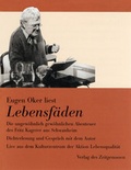 Cover: Lebensf&auml;den. Die ungew&ouml;hnlich gew&ouml;hnlichen Abenteuer des Fritz Kagerer - Verlag des Zeitgenossen