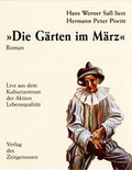 Cover: Die G&auml;rten im M&auml;rz - Verlag des Zeitgenossen