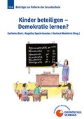 Cover: Kinder beteiligen - Demokratie lernen - Grundschulverband - Arbeitskreis Grundschule
