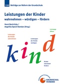 Cover: Leistungen der Kinder wahrnehmen - w&uuml;rdigen - f&ouml;rdern - Grundschulverband - Arbeitskreis Grundschule