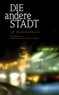 Cover: Die andere Stadt - VLG Verlag & Agentur GmbH