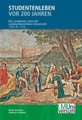 Cover: Studentenleben vor 200 Jahren - VLG Verlag & Agentur GmbH