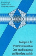 Cover: Analogie in der Wissenschaftspr&auml;sentation: Case-Based Reasoning und R&auml;umliche Modelle - Ergon