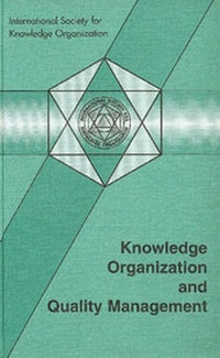 Enlarge image Cover: Knowledge Organization and Quality Management - Ergon