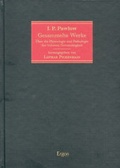 Cover: Gesammelte Werke &uuml;ber die Physiologie und Pathologie der h&ouml;heren Nervent&auml;tigkeit - Ergon
