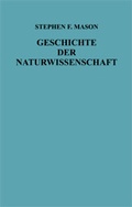 Cover: Geschichte der Naturwissenschaft in der Entwicklung ihrer Denkweisen - GNT Publishing GmbH