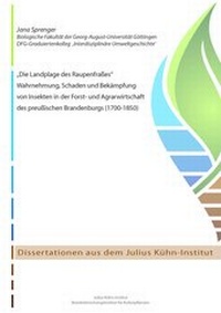 Enlarge image Cover: "Die Landplage des Raupenfraßes" - Bundesforschungsinstitut für Kulturpflanzen (JKI)