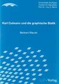 Cover: Karl Culmann und die graphische Statik - GNT Publishing GmbH