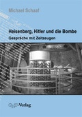 Cover: Heisenberg, Hitler und die Bombe - GNT Publishing GmbH