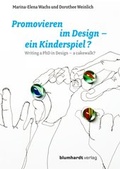 Cover: Promovieren im Design - ein Kinderspiel? - Blumhardt Verlag