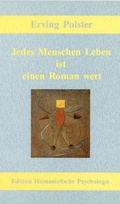 Cover: Jedes Menschen Leben ist einen Roman wert - EHP Edition Humanistische Psychologie