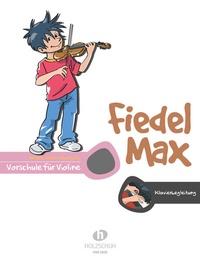 Abbildung von: Fiedel-Max Vorschule Violine - Klavierbegleitung - Editionen Halbig