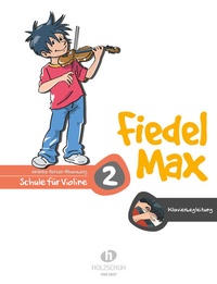 Abbildung von: Fiedel-Max 2 Violine - Klavierbegleitung - Editionen Halbig