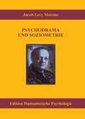 Cover: Psychodrama und Soziometrie - EHP Edition Humanistische Psychologie