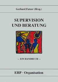 Abbildung von: Supervision und Beratung - EHP Edition Humanistische Psychologie