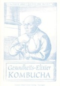 Cover: Gesundheits-Elixier Kombucha - Andreas Ingbert Heine