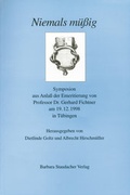 Cover: Niemals m&uuml;ssig - Staudacher, B