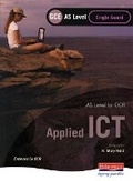 Cover: OCR AS GCE Applied ICT Single Award - Heinemann