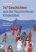 Cover: 7x7 Geschichten aus der Neukirchener Kinderbibel - Neukirchener Kalenderverlag