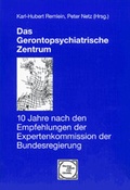 Cover: Das Gerontopsychiatrische Zentrum - Die Br&uuml;cke Neum&uuml;nster