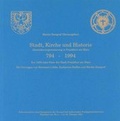 Cover: Stadt, Kirche und Historie - Identit&auml;tsverweigerung in Frankfurt am Main 794-1994 - Evangelischer Regionalverband