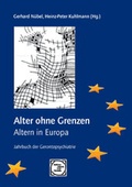Cover: Alter ohne Grenzen - Altern in Europa - Die Br&uuml;cke Neum&uuml;nster